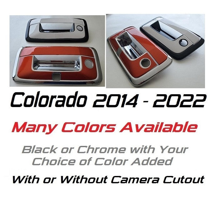 Custom Black OR Chrome Tailgate Handle Cover For the 2014 - 2022 Chevy Colorado -- You Choose the Middle Color Insert